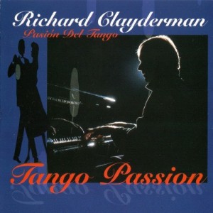 Richard Clayderman - Tango Passion 1996.jpg