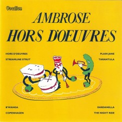 Bert Ambrose And His Orchestra - Hors D'Oeuvres (Recorded between 1935-45) 2009.jpg