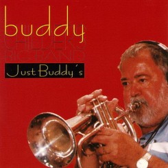 Buddy Childers Big Band - Just Buddy's (1983-1984)...jpg