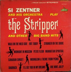 Si Zentner & His Orchestra - The Stripper And Other Big Band Hits (1962).jpg