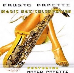 Fausto Papetti - Magic Sax Celebration 2009.jpg