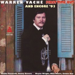 Warren Vache - First Time Out '76 & Encore '93 (1993).jpg