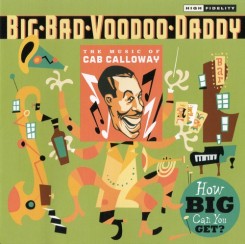 Big Bad Voodoo Daddy - How Big Can You Get (2009).jpg