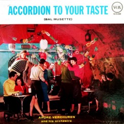 Andre Verchuren and his orchestra - Accordion To Your Taste (1958).jpg