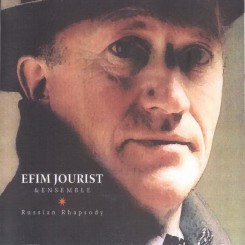 Efim Jourist & Ensemble - Russian Rhapsody (2000).jpg