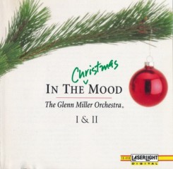 The Glenn Miller Orchestra - In The Christmas Mood (I & II) (1993).jpg