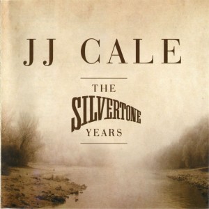 JJ Cale (2011) - The Silvertone Years (Blues-USA).jpg