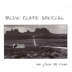 Blue Plate Special - No Place To Fade.jpg