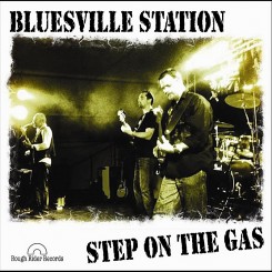 Bluesville Station - Step On The Gas (2012).jpg