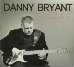 Danny Bryant - Hurricane (2013).jpg