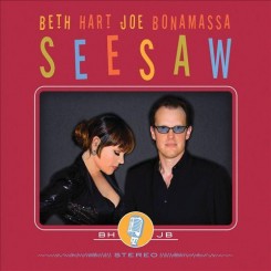 Beth Hart and Joe Bonamassa – Seesaw (2013).jpg