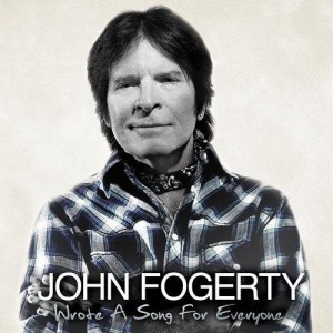 John Fogerty - Wrote A Song For Everyone (2013).jpg
