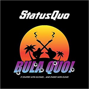Status Quo - Bula Quo! (2013).jpg