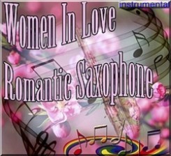 Women In Love Romantic Saxophone-2007.jpg