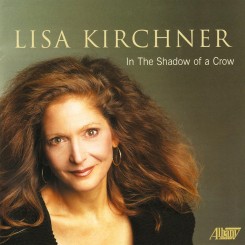 Lisa Kirchner - In The Shadow Of A Crow.jpg