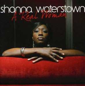Shanna Waterstown - A Real Woman (2011).jpg