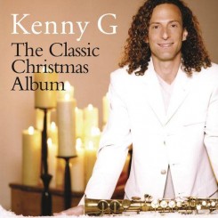 Kenny G - The Classic Christmas Album (2012).jpg