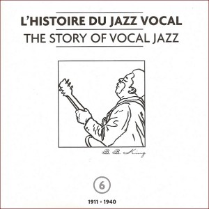 The Story of Vocal Jazz 1911-1940 [disc 6].jpeg