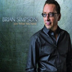 Brian Simpson - Just What You Need (2013).jpg