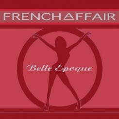 french_affair_-_belle_epoque-(2008)-front.jpg