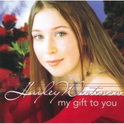 Hayley Westenra - My Gift To You (2001).jpg