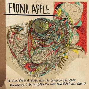 Fiona Apple - The Idler Wheel.. (2012).jpg