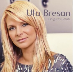 Uta Bresan - Ein Gutes Gefuhl (2012).jpg