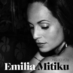 Emilia Mitiku - I Belong to You (2013).jpg
