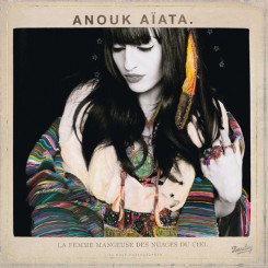 Anouk Aiata - La Femme Mangeuse Des Nuages Du Ciel (2013).jpg