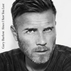 Gary Barlow - Since I Saw You Last (Deluxe Edition) (2013).jpg