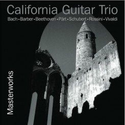 California Guitar Trio - Masterworks (2012).jpg
