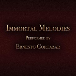 Ernesto Cortazar - Immortal Melodies (2011).jpg