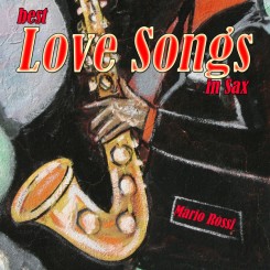 Mario Rossi - Best Love Songs in Sax (2014).jpg