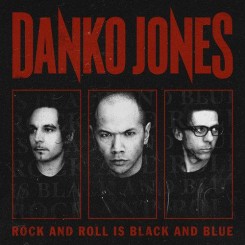 Danko Jones – Rock And Roll Is Black And Blue (2012).jpeg