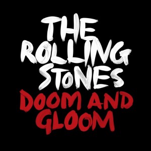 The Rolling Stones - Doom And Gloom (2012). Сингл.jpg