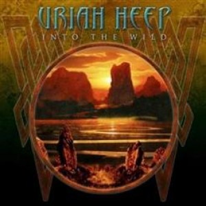 Uriah Heep - Into The Wild (2011).jpg