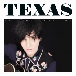 Texas - The Conversation (2013).jpg