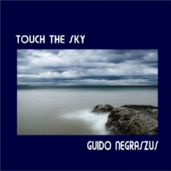 Guido Negraszus - Touch The Sky (2010).jpg