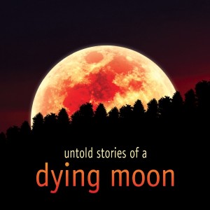 Zero-Project - Untold Stories Of A Dying Moon (2012).jpg