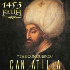Can Atilla - 1453 Fatih Askina (2012).jpg