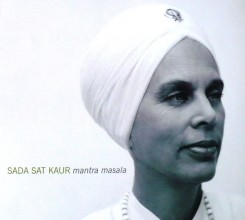 Sada Sat Kaur - Mantra Masala (2009).jpg