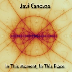Javi Canovas - In This Moment, In This Place.jpg