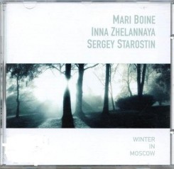 Инна Желанная, Сергей Старостин, Mari Boine - Winter In Moscow (2001).jpg