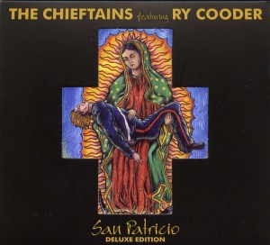 The Chieftains Feat. Ry Cooder – San Patricio (2010).jpg