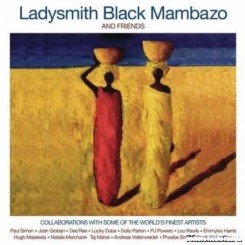 Ladysmith Black Mambazo - Ladysmith Black Mambazo and Friends (2012).jpg