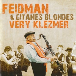 Giora Feidman & Gitanes Blondes - Very Klezmer (2012).jpg