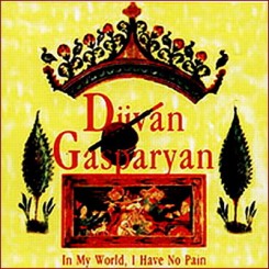 Djivan Gasparyan - In My World, I Have No Pain (2002).jpg
