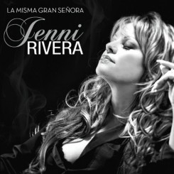 Jenni Rivera - La Misma Gran Senora (2012).jpg