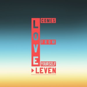 Eleven - Love Comes From Yourself (2013).jpg