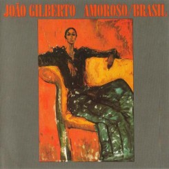 Joao Gilberto - Amoroso-Brasil (1977-1981).jpg